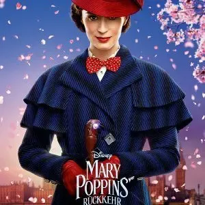 Mary Poppins´ Rückkehr Wetpremiere Filmplakat Mary Poppins´ Rückkehr Filmplakat @Foto: Disney