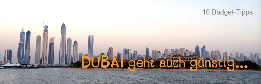 Dubai, Budget