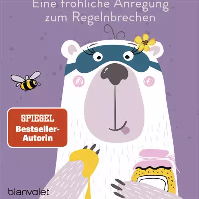Buch--Ist-das-verboten-oder-darf-ich-das? Adrienne Friedlaender, Cover: Blanvalet Verlag