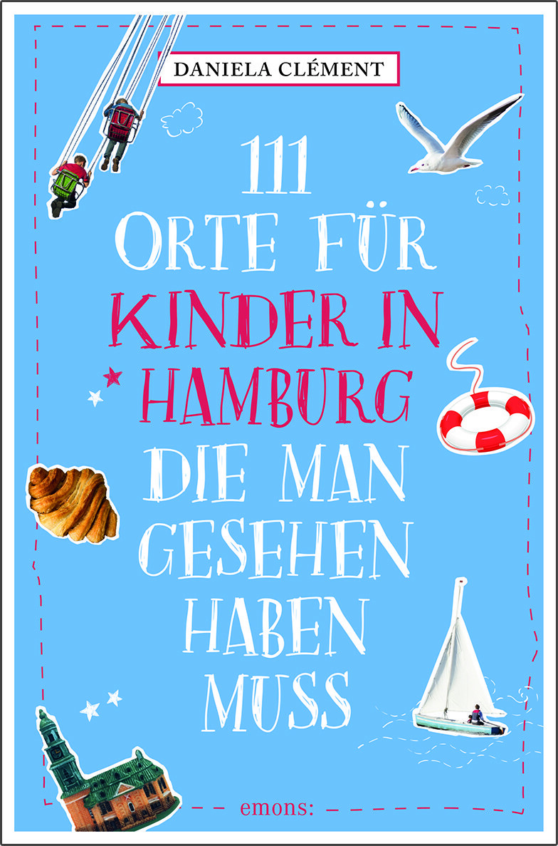 Titel 111 Orte fuer Kinder in Hamburg Bild@Emons_Verlag.PR.jpg